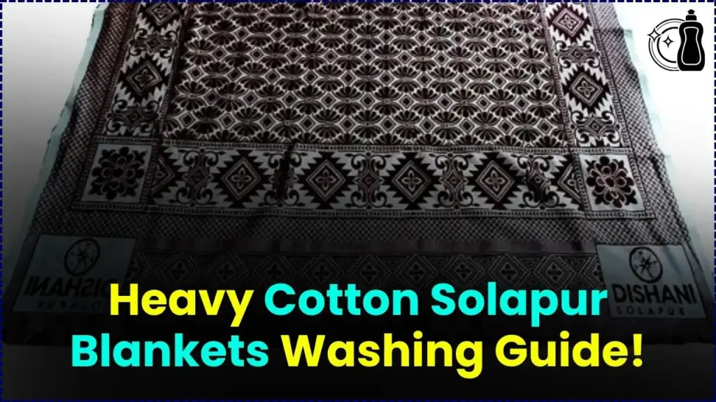 Care for Heavy Cotton Solapur Blankets