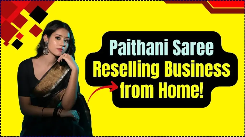 Paithani Saree Reselling Business