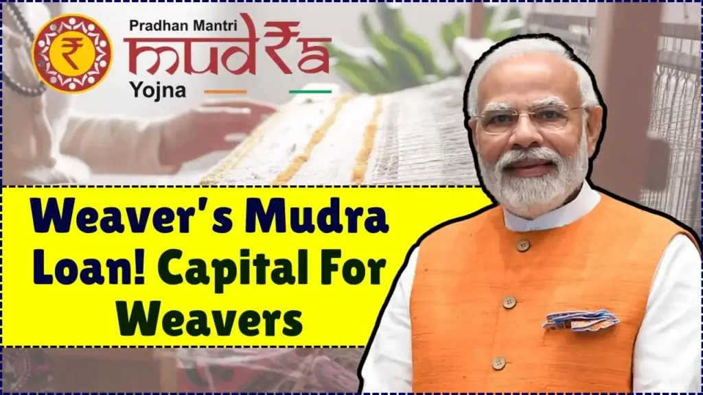 Weaver’s Mudra Loan