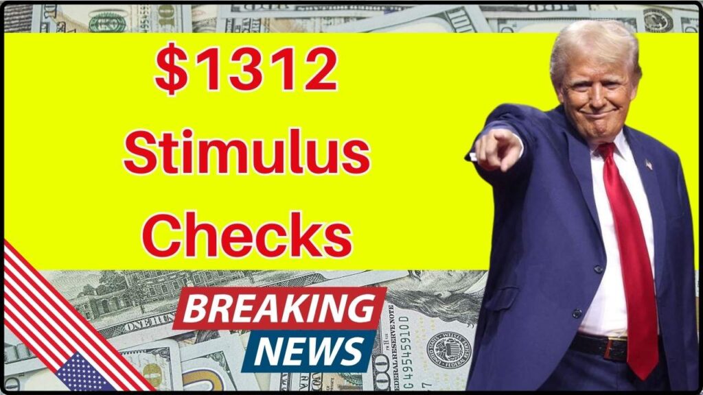 $1312 Stimulus Checks
