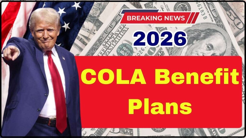 2026 COLA Benefit Plans