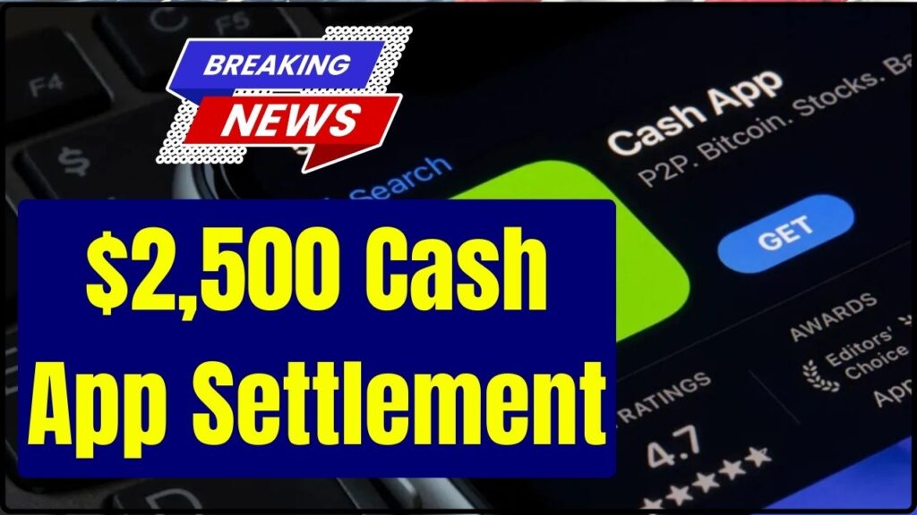 $2,500 Cash App Settlement