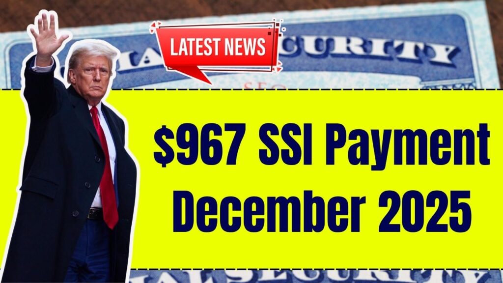 $967 SSI Payment
