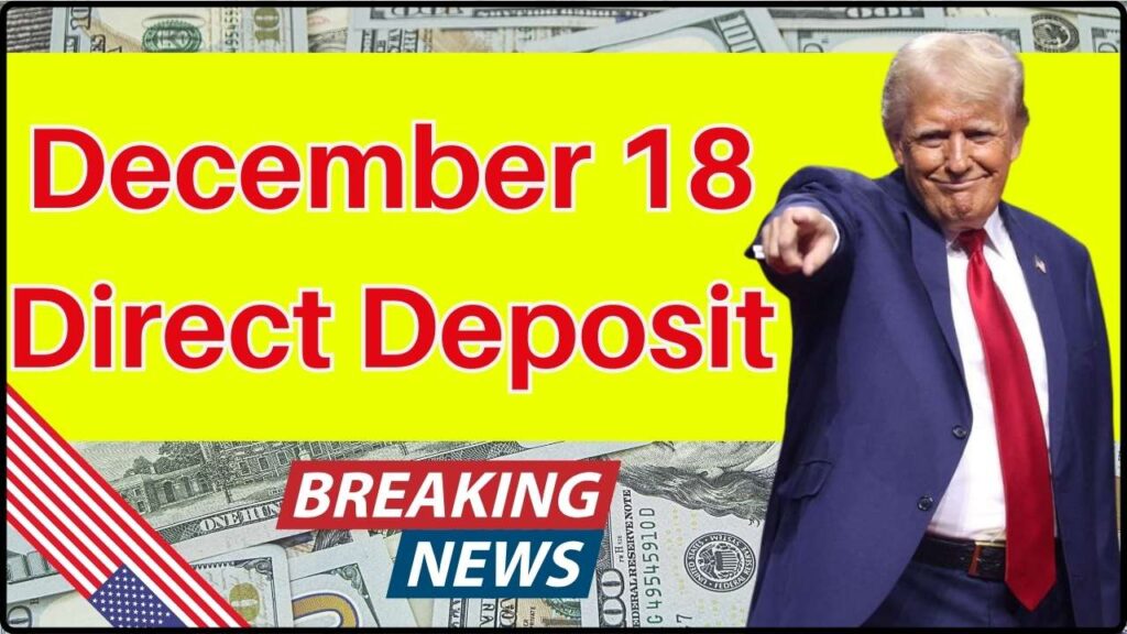 December 18 Direct Deposit