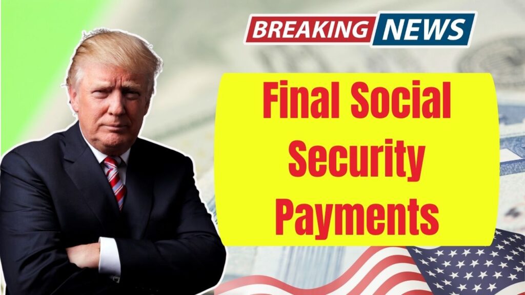 Final Social Security Payments