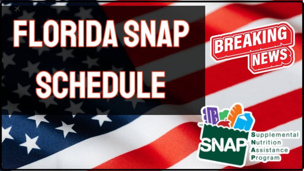 Florida SNAP Schedule