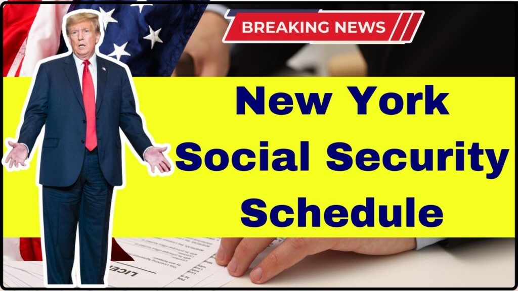 New York Social Security Schedule