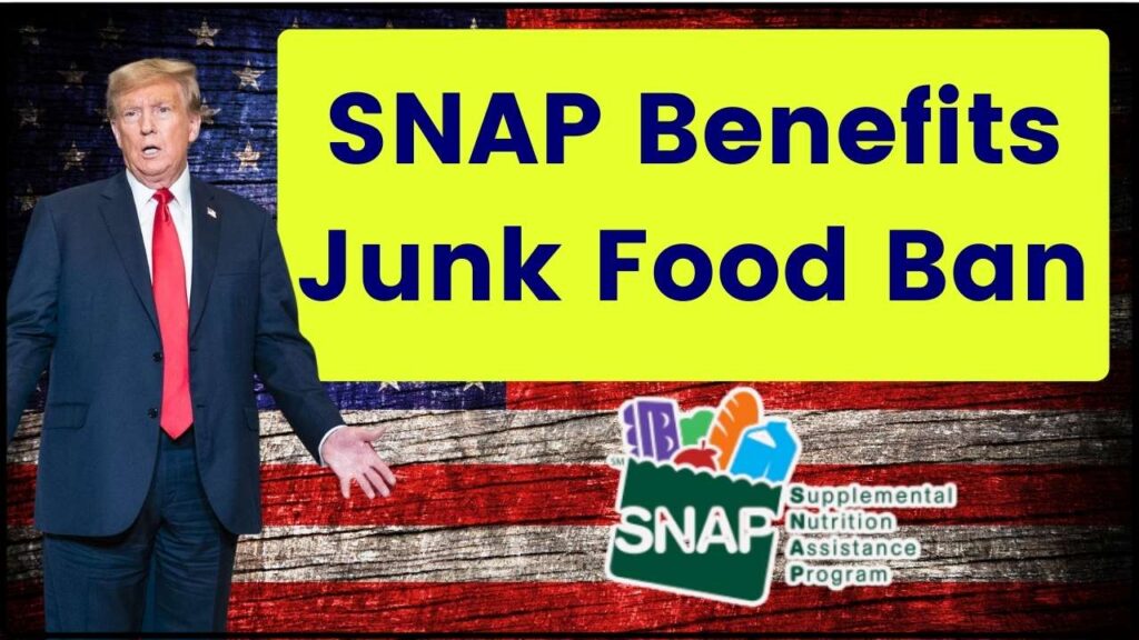 SNAP Benefits Junk Food Ban
