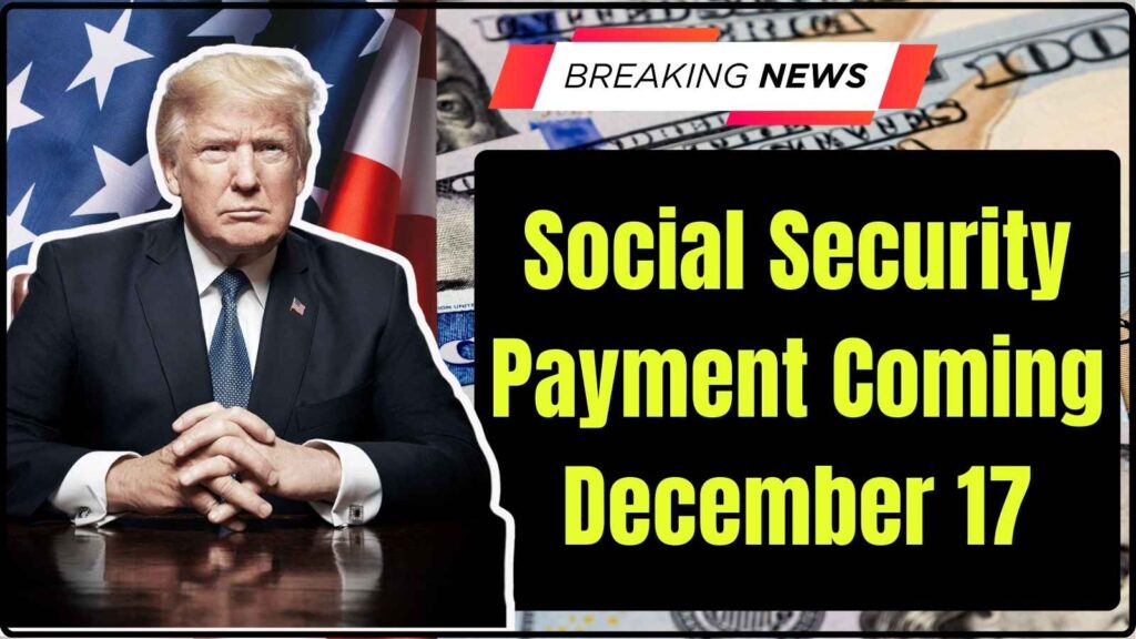 Social Security Payment Coming December 17