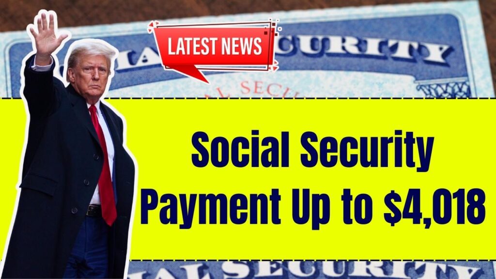 Social Security Payment Up to $4,018 Scheduled for December 10