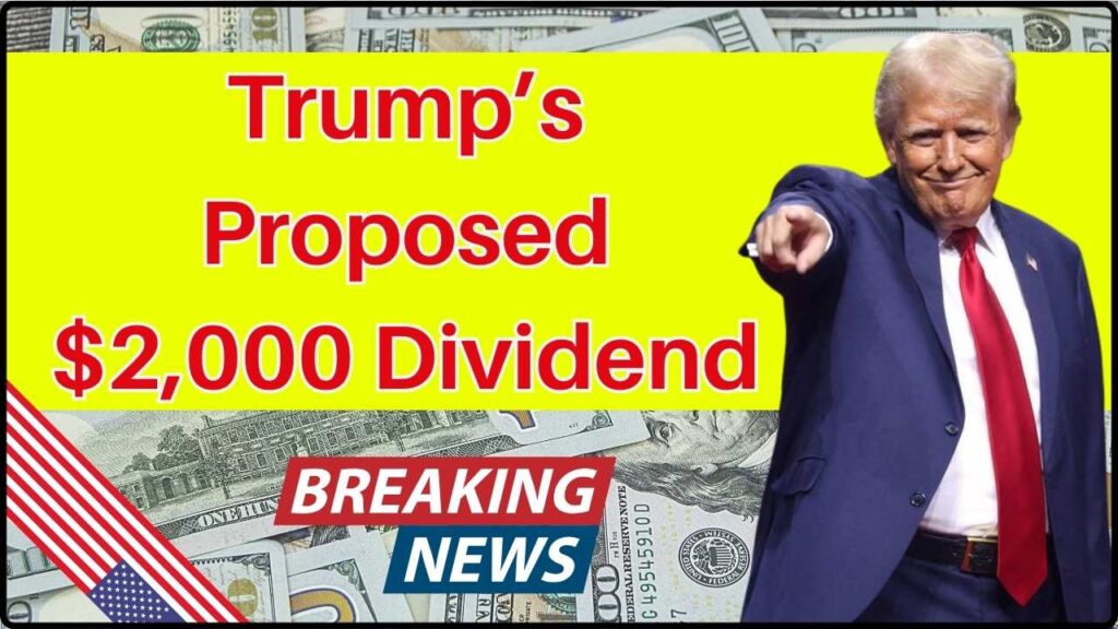 Trump’s Proposed $2,000 Dividend