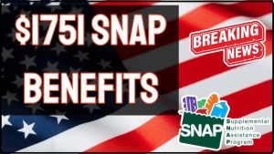 $1751 SNAP Benefits