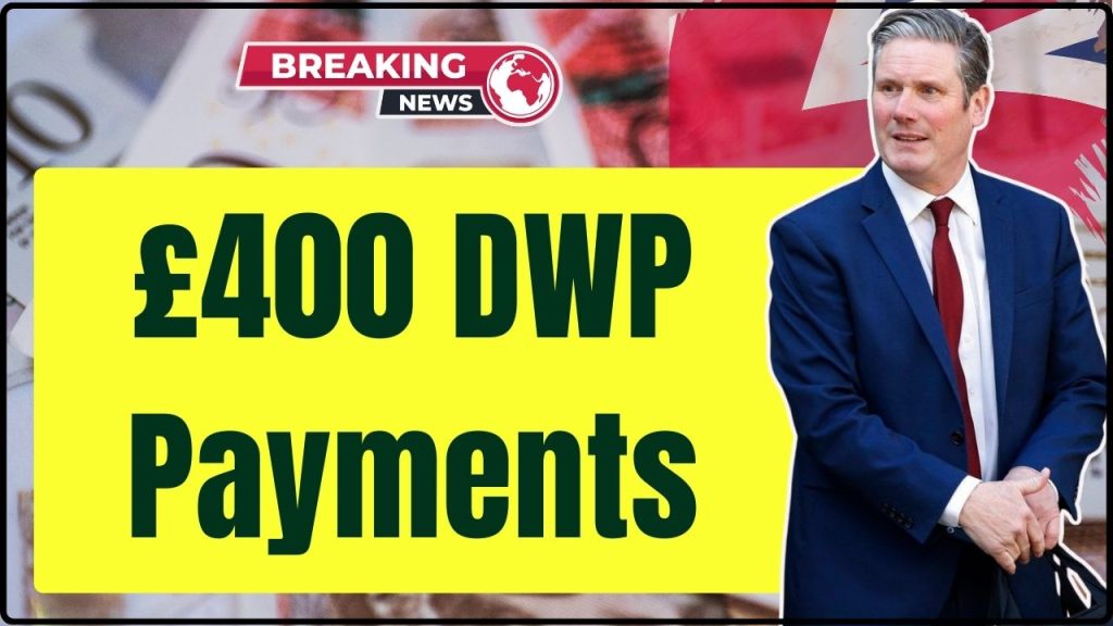 £400 DWP Payments