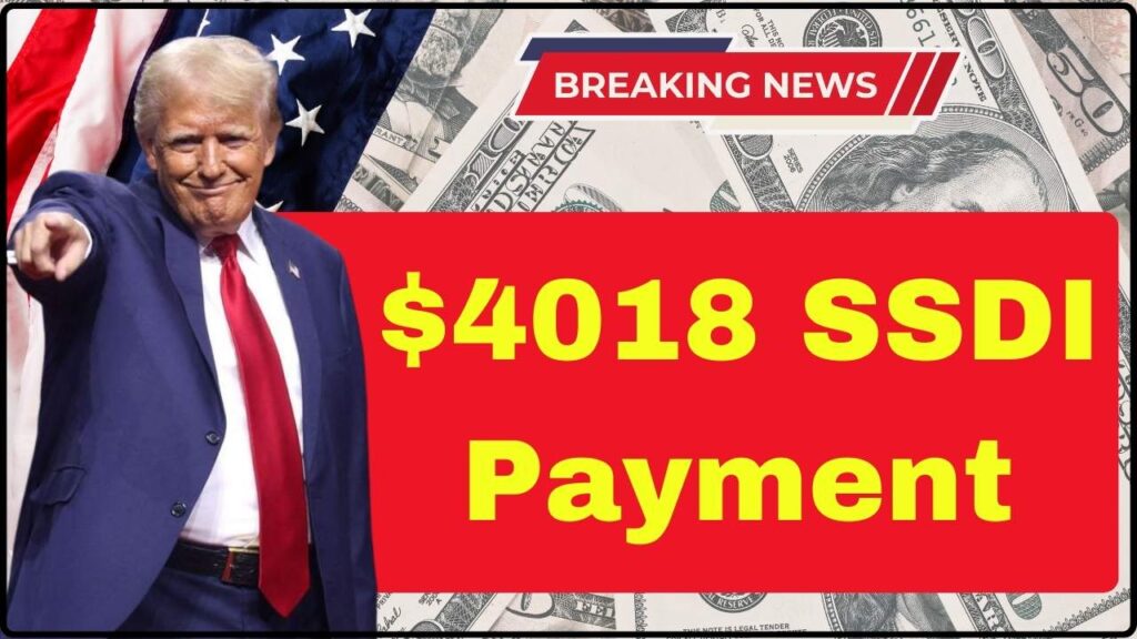 $4018 SSDI Payment