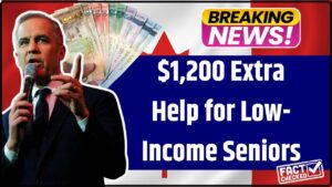 CRA Announces $1,200 Extra Help for Low-Income Seniors