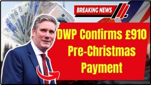 DWP Confirms £910 Pre-Christmas Payment