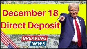 December 18 Direct Deposit