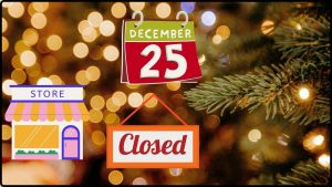 December 25 Store Closures
