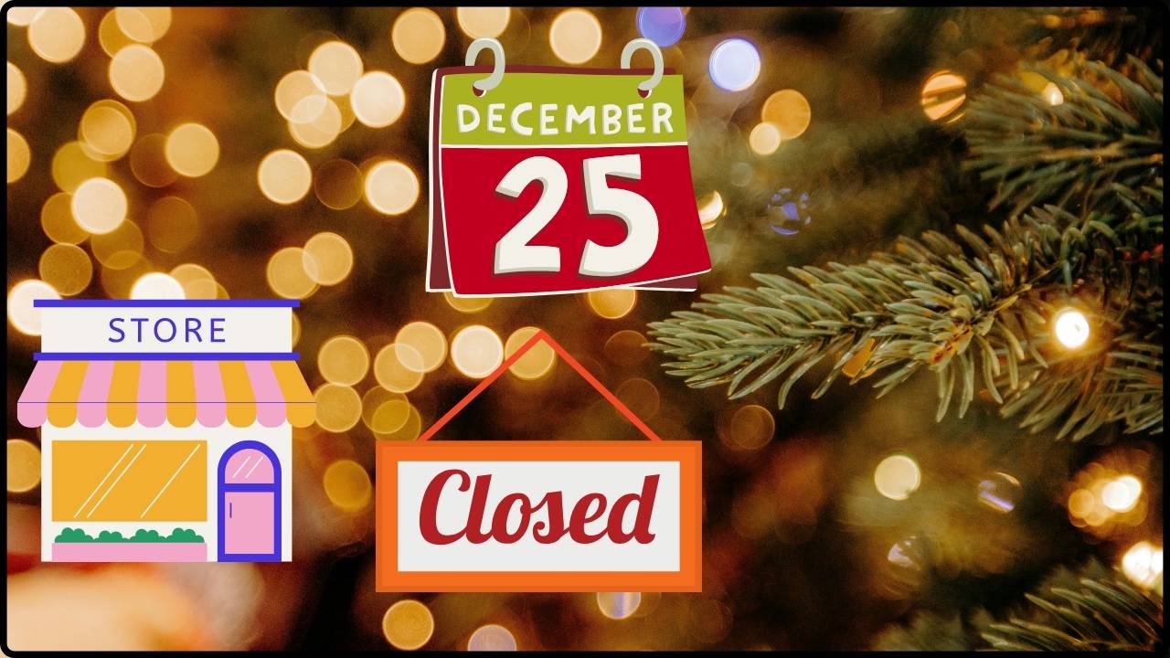 December 25 Store Closures
