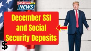 December SSI and Social Security Deposits