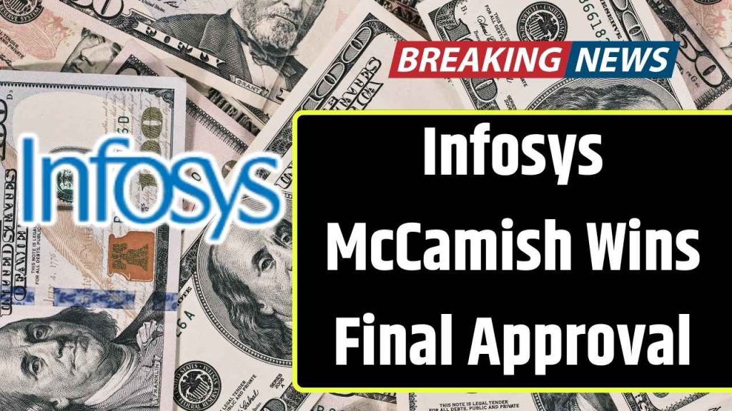 Infosys McCamish Wins Final Approval