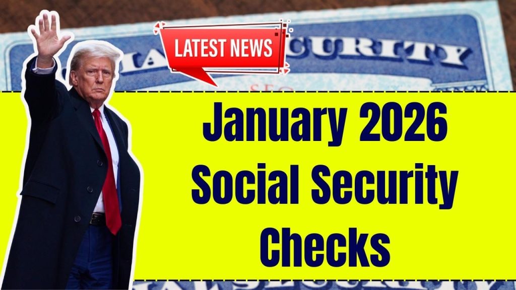 January 2026 Social Security Checks