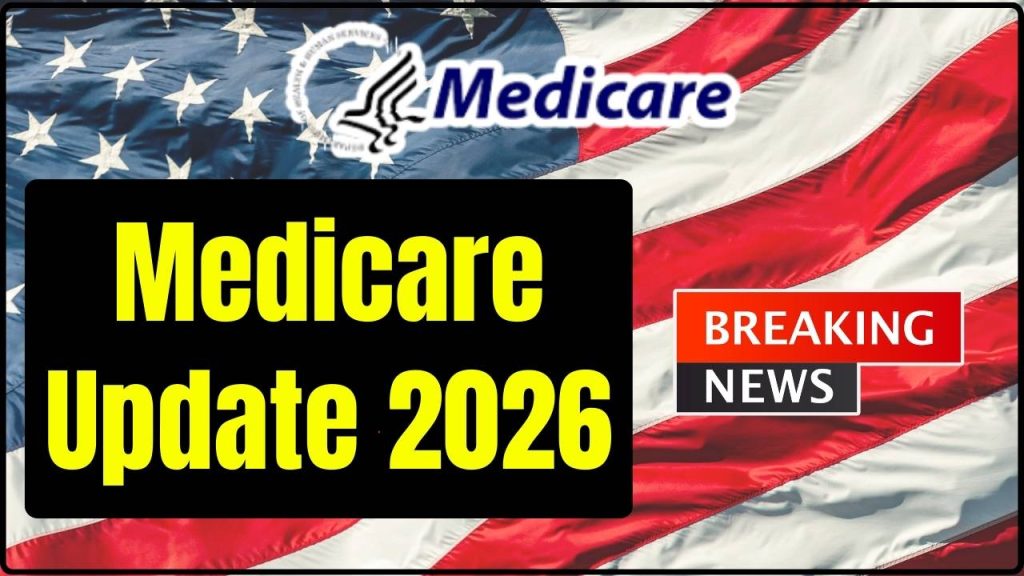 Medicare Update 2026