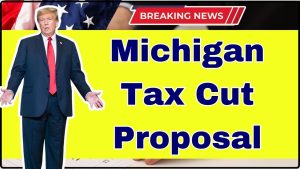 Michigan Tax Cut Proposal