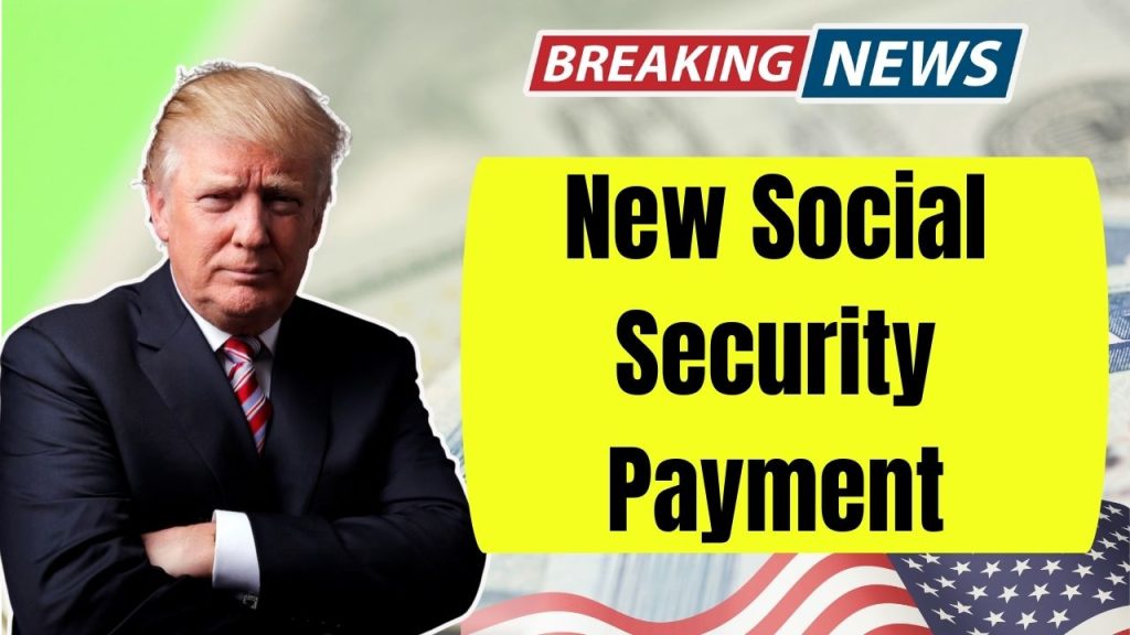 New Social Security payment