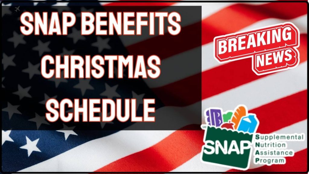 SNAP Benefits Christmas Schedule