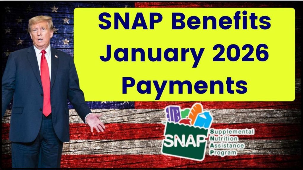 SNAP Benefits January 2026 Payments