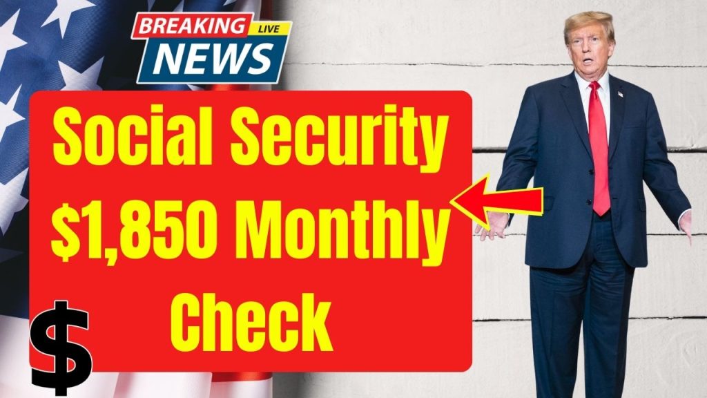 Social Security $1,850 Monthly Check