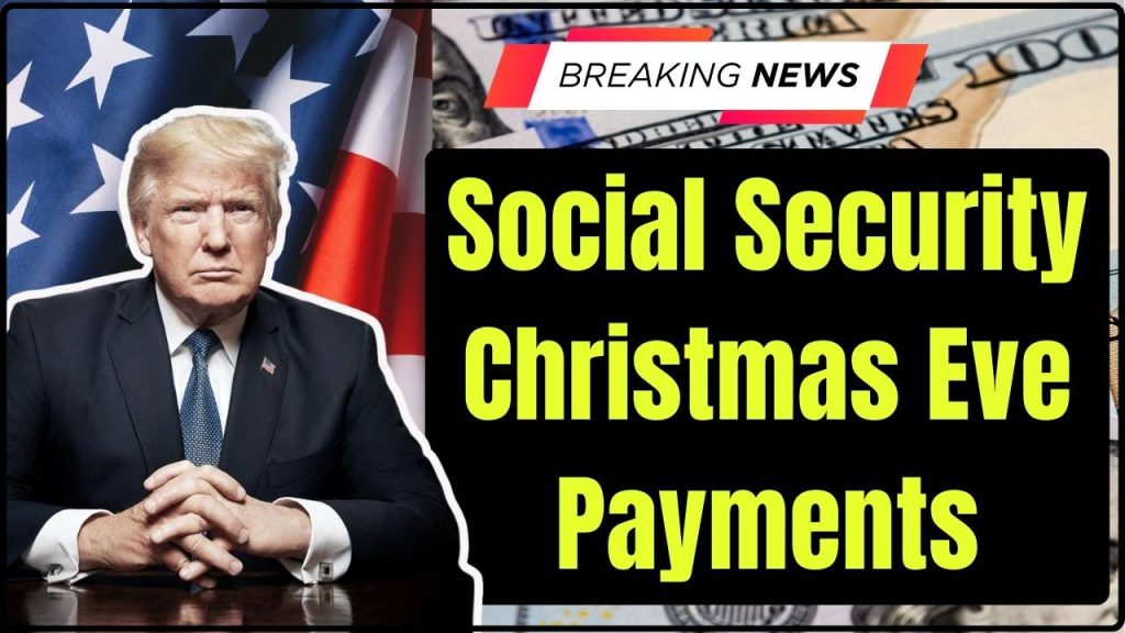 Social Security Christmas Eve Payments
