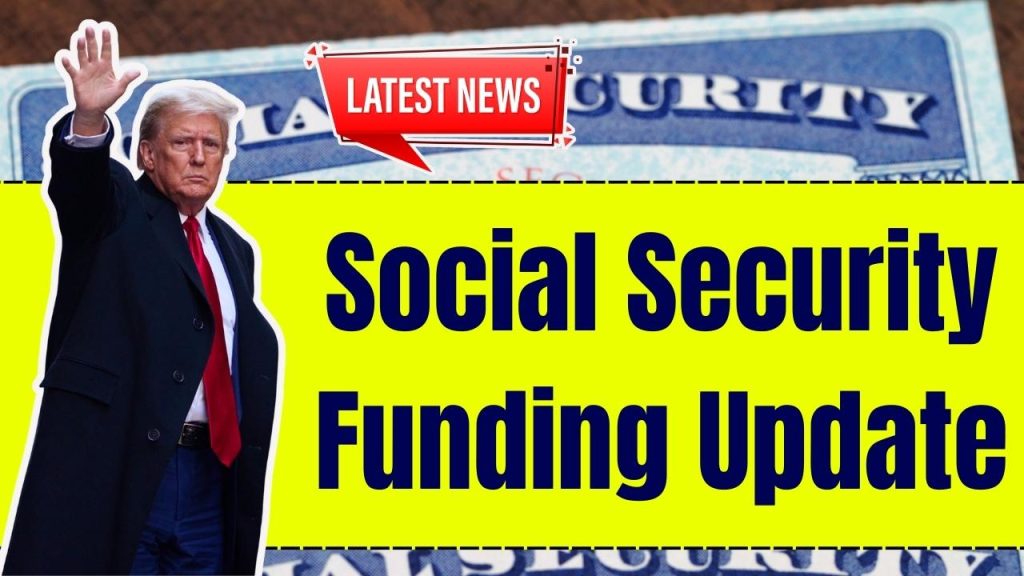 Social Security Funding Update