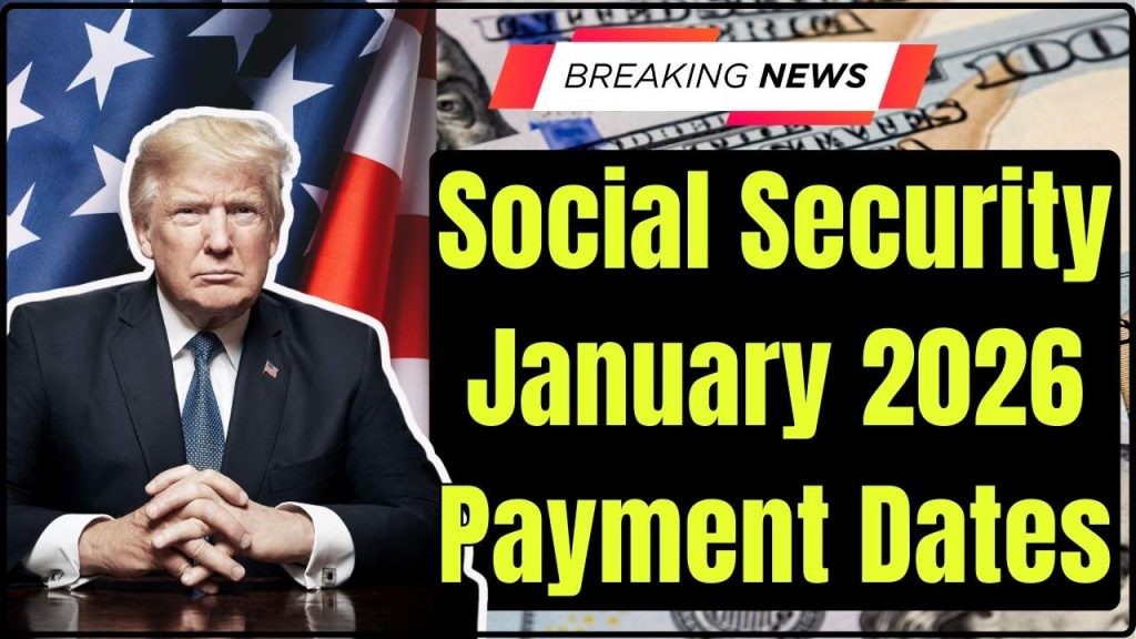 Social Security January 2026 Payment Dates