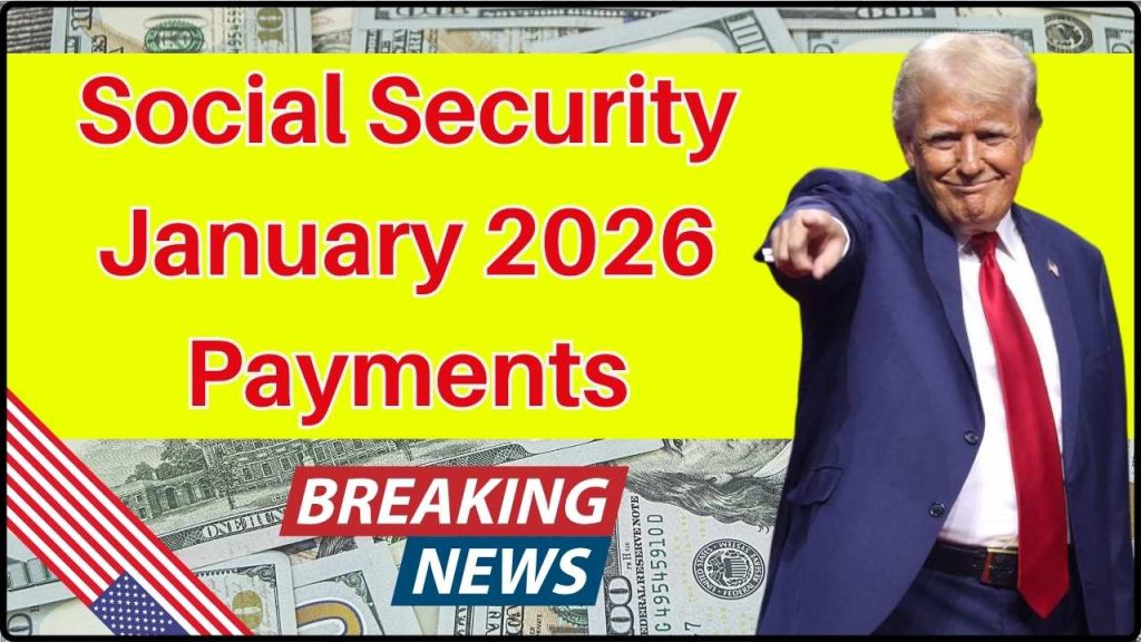 Social Security January 2026 Payments