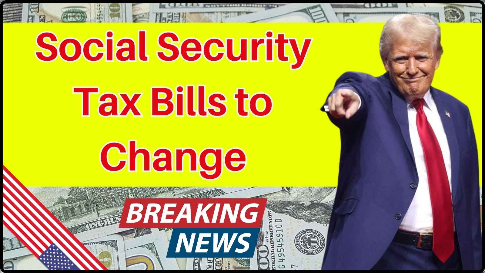 Social Security Tax Bills to Change
