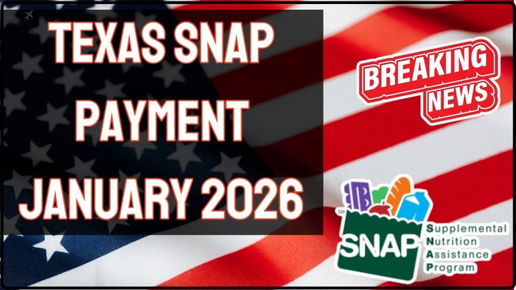 Texas SNAP Payment January 2026