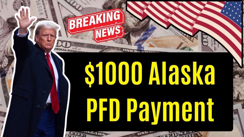 $1000 Alaska PFD Payment 2026