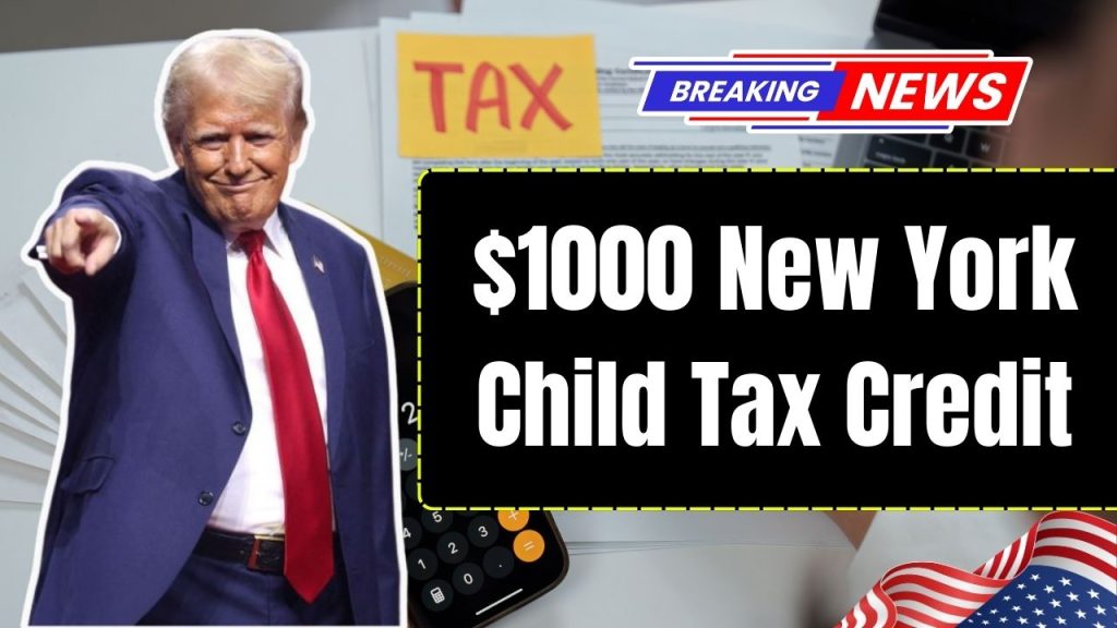 $1000 New York Child Tax Credit 2026