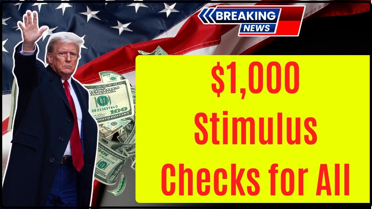 $1,000 Stimulus Checks for All