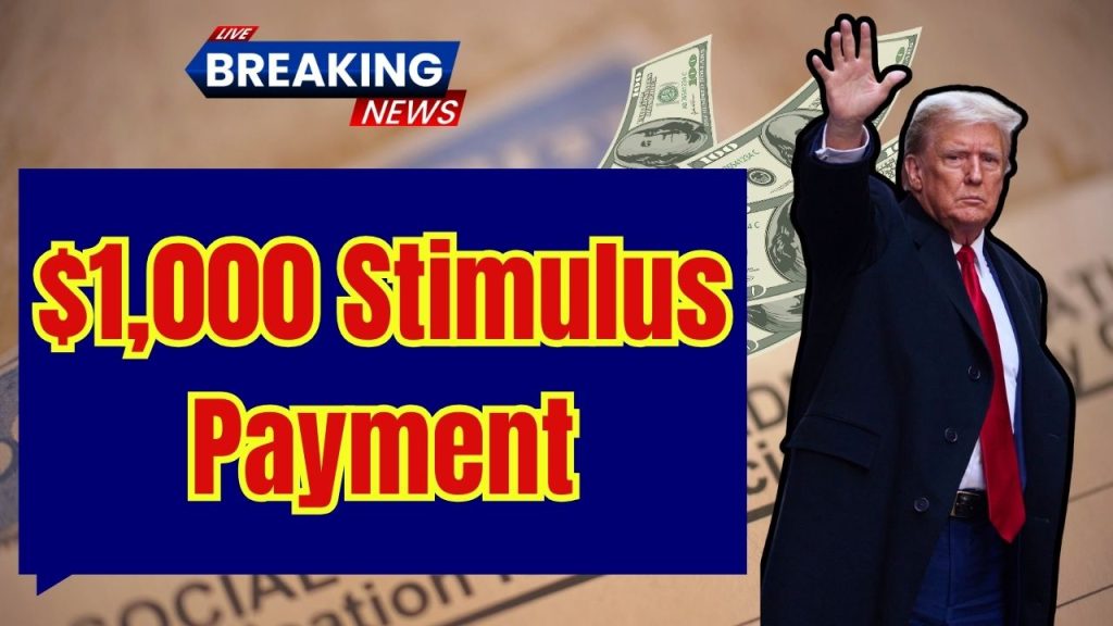 $1,000 Stimulus Payment