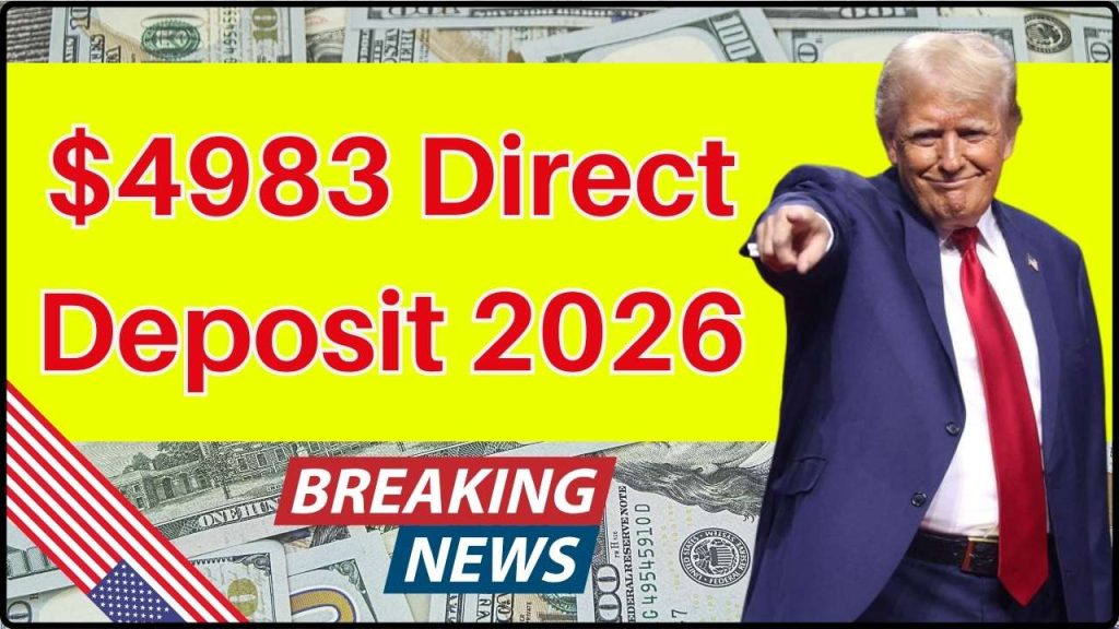 $4983 Direct Deposit 2026