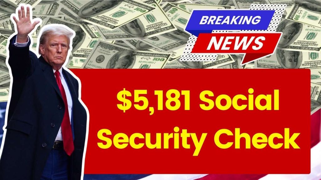 $5,181 Social Security Check