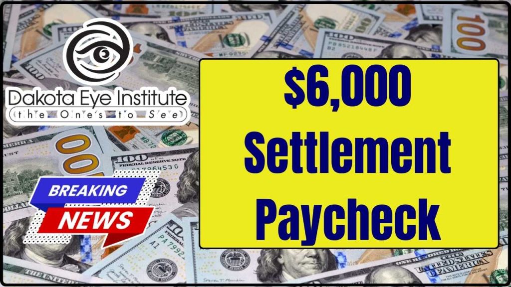 $6,000 Settlement Paycheck