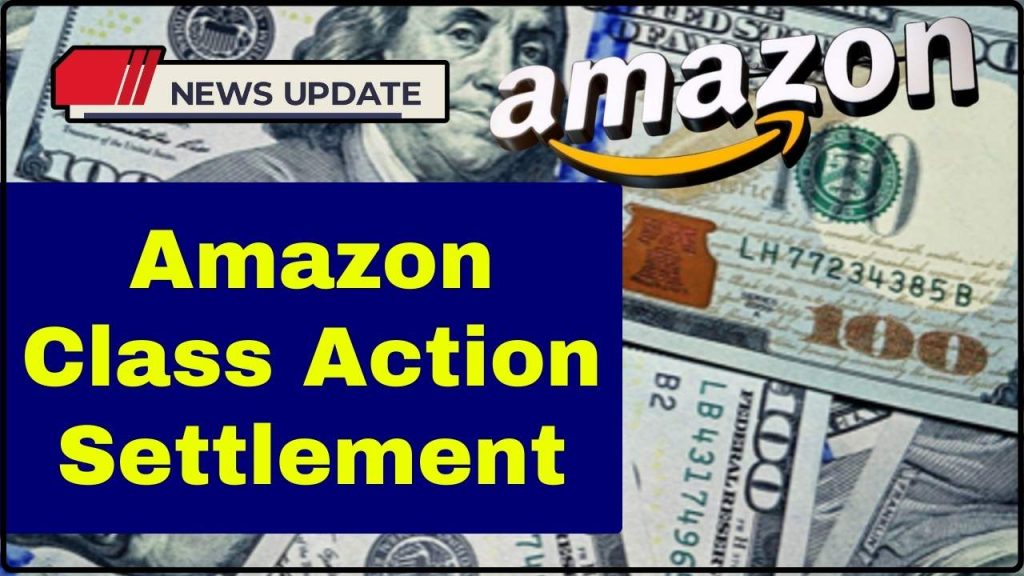 Amazon Class Action Settlement