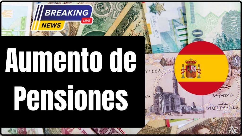 Aumento de Pensiones 2026