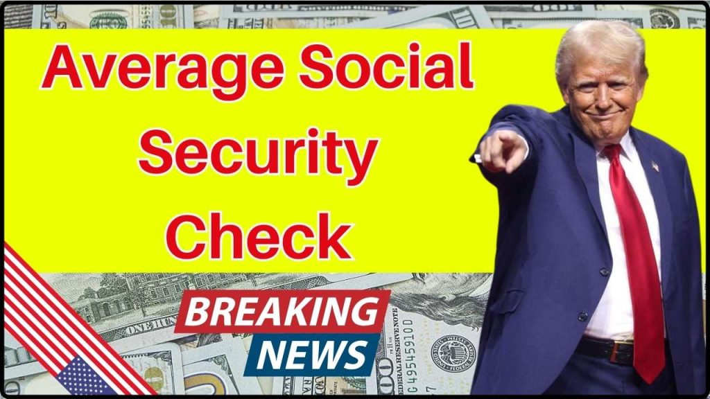 Average Social Security Check
