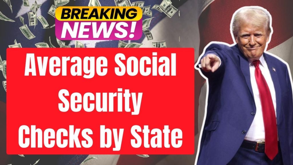 Average Social Security Checks by State