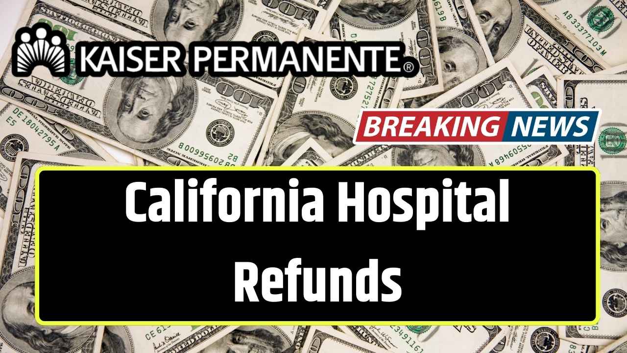 California Hospital Refunds